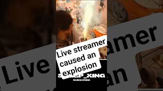 🔴streamer causes explosion #twitch #fire  #explosion  #fireworks #Viral #Trending #ViralShorts #Meme