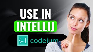 How To Use Codeium In Intellij | (2025) NEW UPDATED TUTORIAL | Everything You Need To Know
