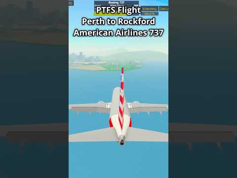 PTFS Flight | Perth to Rockford | American Airlines 737 #roblox #ptfs #aviation #roaviation #fyp