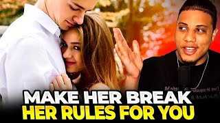 How To Make Her Break Her Rules For You | King's Wisdom