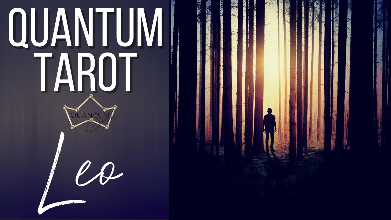 Leo - This person is the key to your transformation! - Quantum Tarotscope