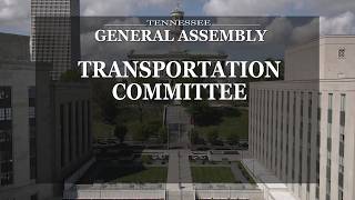 House Transportation Committee- February 17, 2026- House Hearing Room 1
