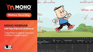Webinar – Using Moho to animate characters in Motion Graphics projects with with Maja Krajewska