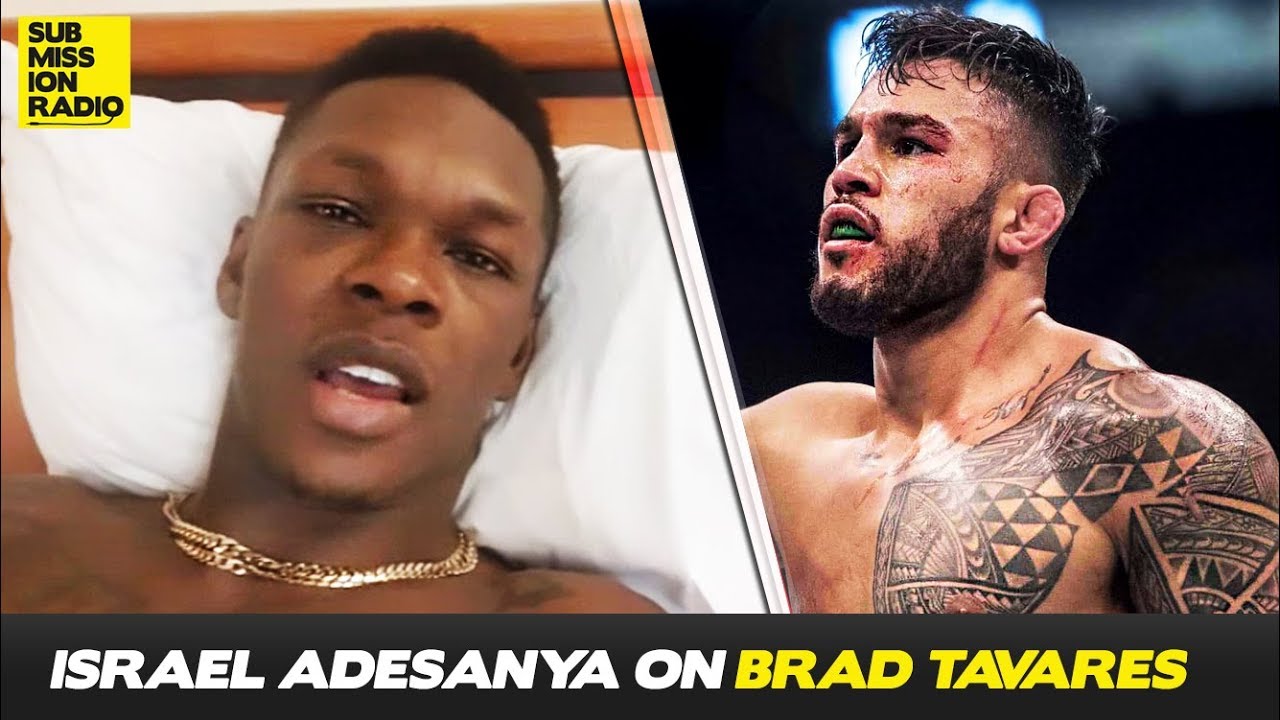 Israel Adesanya on Brad Tavares Fight 