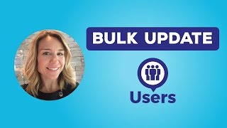 Bulk Update Business Objects Users