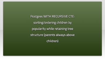 Postgres WITH RECURSIVE CTE: sorting/ordering children by popularity while retaining tree struct...