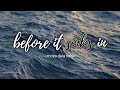 vietsub | lyrics | before it sinks in - moira dela torre (slowed + cut ver.)