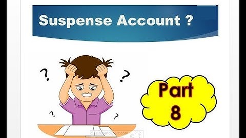 Accounting Basics part 8  suspense account