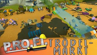 Der P.RO.FI Trödelmarkt  🎮 P.RO.FI #91