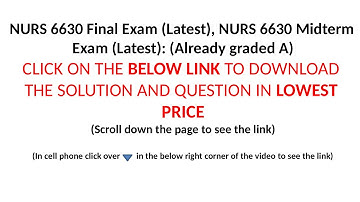 NURS6630 Final Exam (2020), NURS6630 Midterm Exam (2020):Walden University (SCROLL,CLICK BELOW LINK)