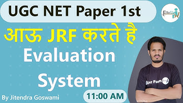 11:00 AM Evaluation Methods Method of Teaching Jitendra Goswami| UGC NET Unit 1st