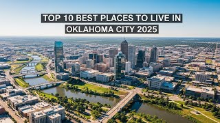 Top 10 Best Places to Live in Oklahoma City, OK | 2025 Neighborhood Rankings