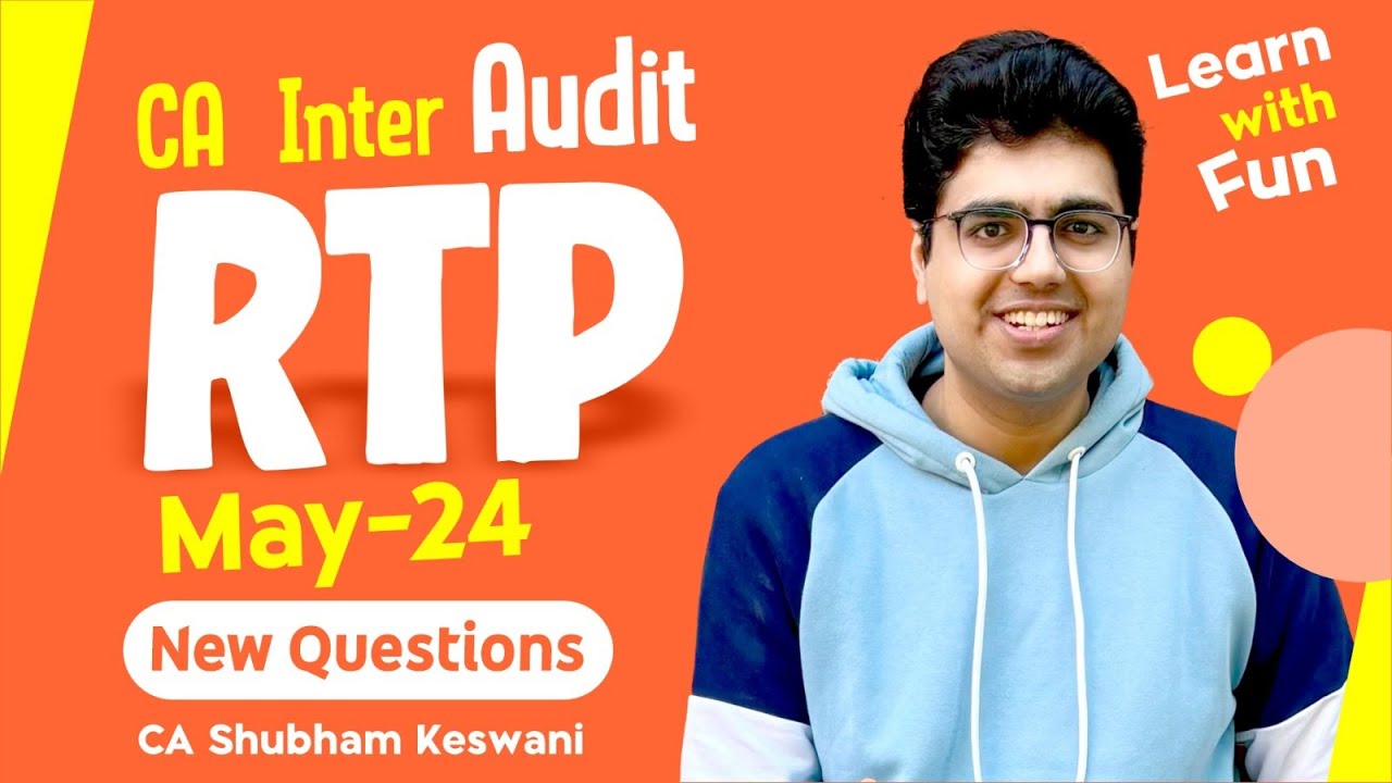 CA Inter Audit RTP May 24 CA Shubham Keswani AIR 8 YouTube Ca inter audit rtp may 24 ca shubham keswani air 8 youtube