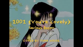Serious Bacon - 1001 (You're Lovely) | Dreamhop Jazz Cover by Tuna House