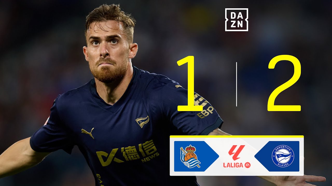 Real Sociedad vs Deportivo Alavés (1-2) | Resumen y goles | Highlights ...