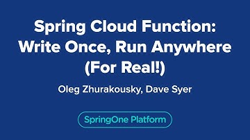 Spring Cloud Function: Write Once, Run Anywhere (For Real!)