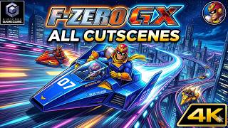 F-Zero GX (Nintendo GameCube) All Cutscenes 4K