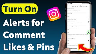 How to Turn On Notifications for Comment Likes and Pins on Instagram (Updated)