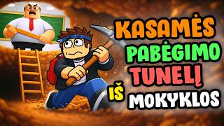 Kasamės PABĖGIMO Tunelį iš Mokyklos!