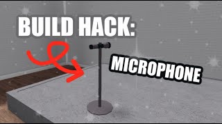 Microphone | Bloxburg BUILD HACK