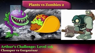 Plants vs Zombies 2 - Arthur's Challenge Level 116 chomper vs gargantuar Plants vs Zombies 2 Dark Ages