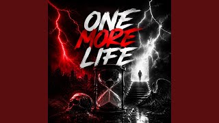 One More Life