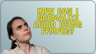 How can I normalize audio using ffmpeg?
