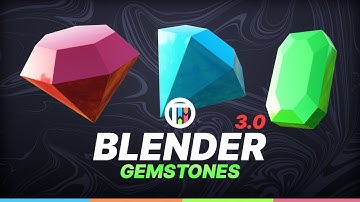 HOW TO MODEL GEMSTONES - BLENDER 3.0 EEVEE TUTORIAL
