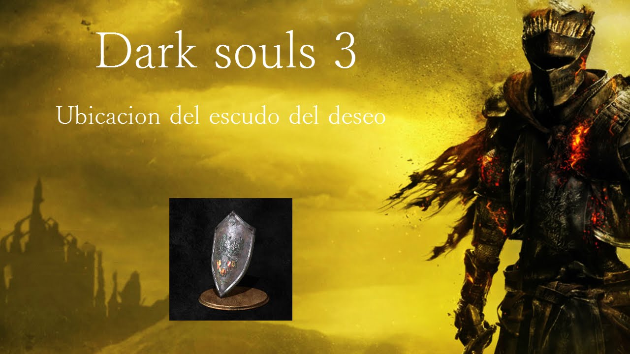 Escudo Del Querer Dark Souls 3