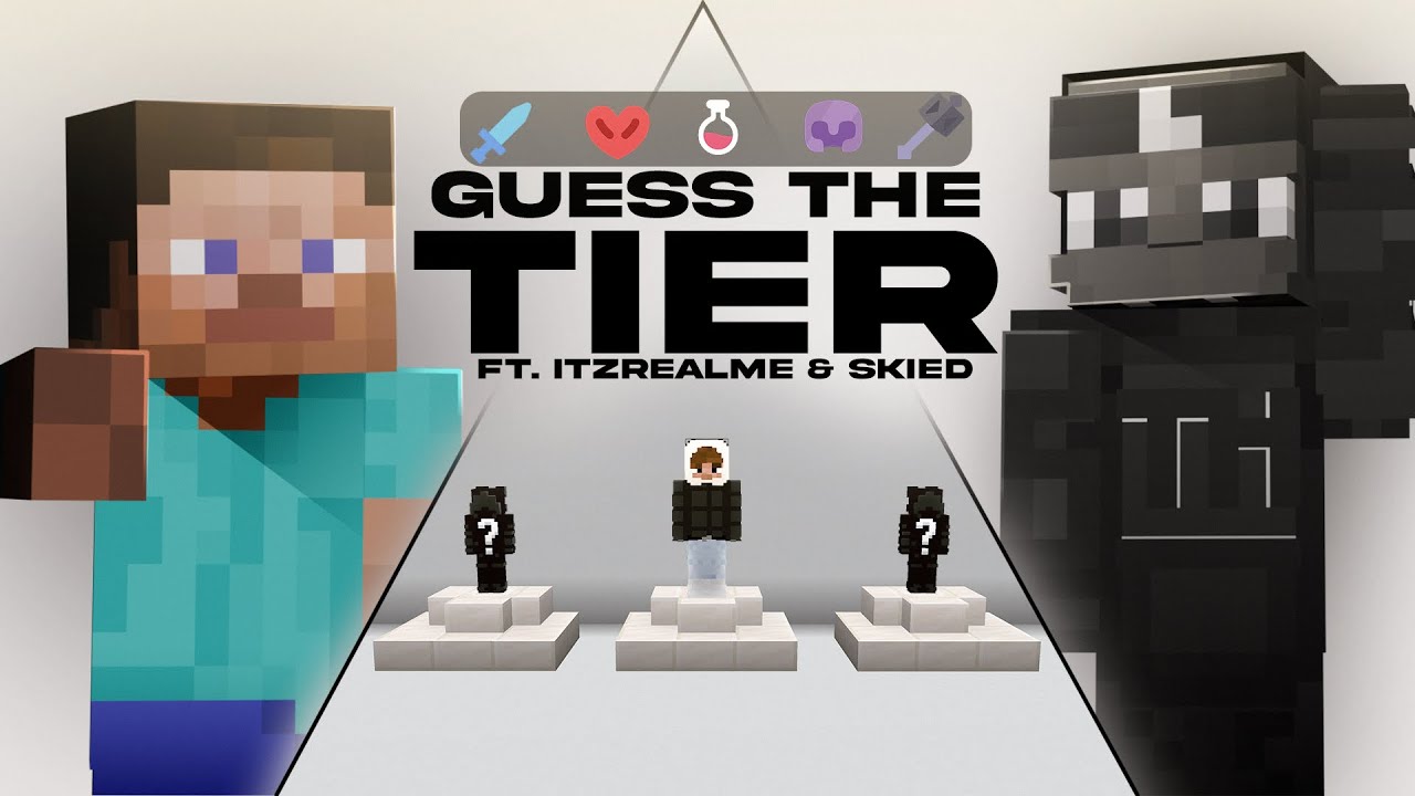 Guess The Tier ft. ItzRealMe & Skied
