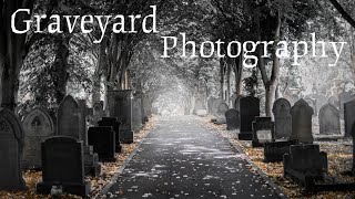 Graveyard Photography with a 50mm Lens. Moody Shots, A Dark Atmosphere and Beer