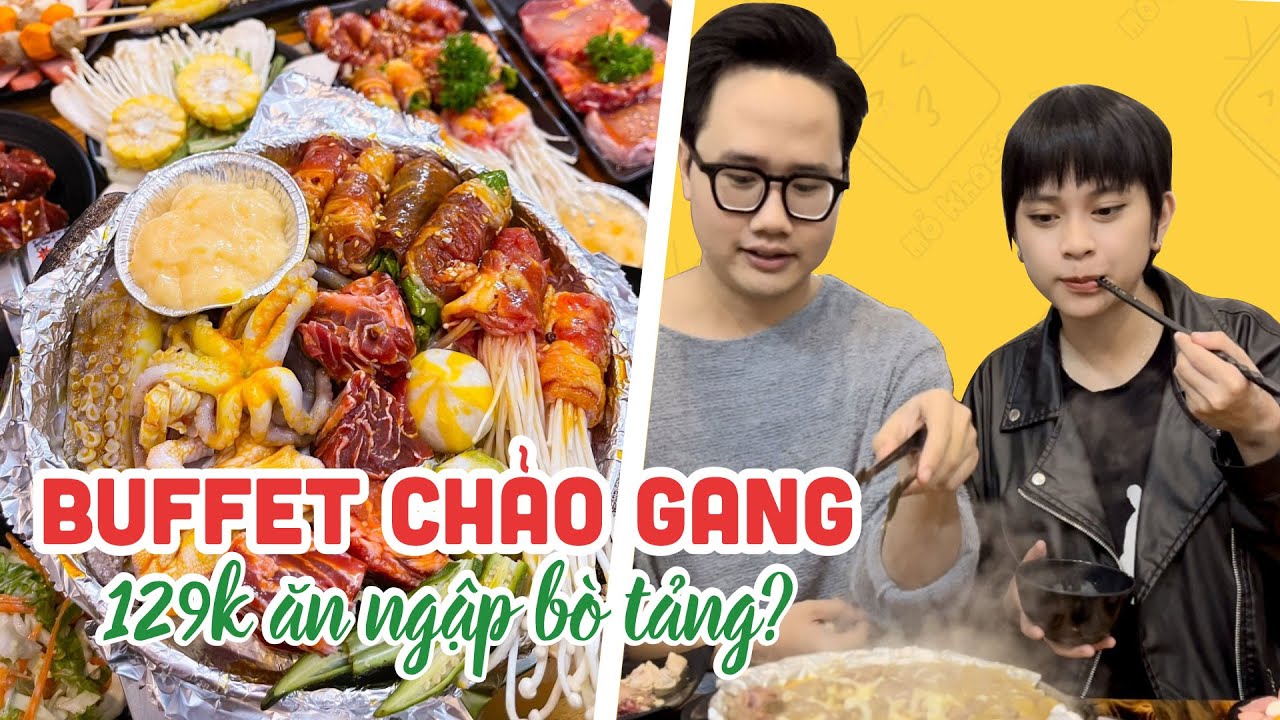 ăn buffet nướng ở hà nội 2022 New Buffet Nướng Ăn Thả Ga BÒ TẢNG Chỉ 129K? | Mỏ Khoét Hà Nội