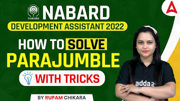 NABARD DEVELOPMENT ASSISTANT 2022 | HOW TO SOLVE PARA JUMBLE WITH TRICKS by Rupam Chikara