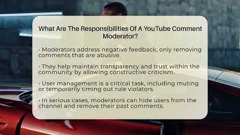 What Are The Responsibilities Of A YouTube Comment Moderator? - Everyday-Networking