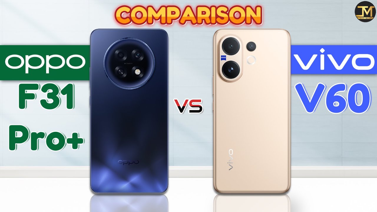 OPPO F31 Pro Plus vs Vivo V60 : Which Phone is Best😮🤔