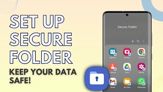 how to setup secure folder in samsung | all you need to know!