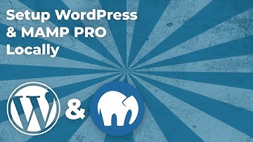 How To Install WordPress Locally with MAMP PRO
