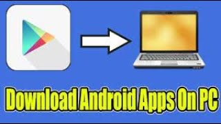 How to Download Apps In PC/Laptop/Computer| Download Android apps In PC From Play Store| free screenshot 2