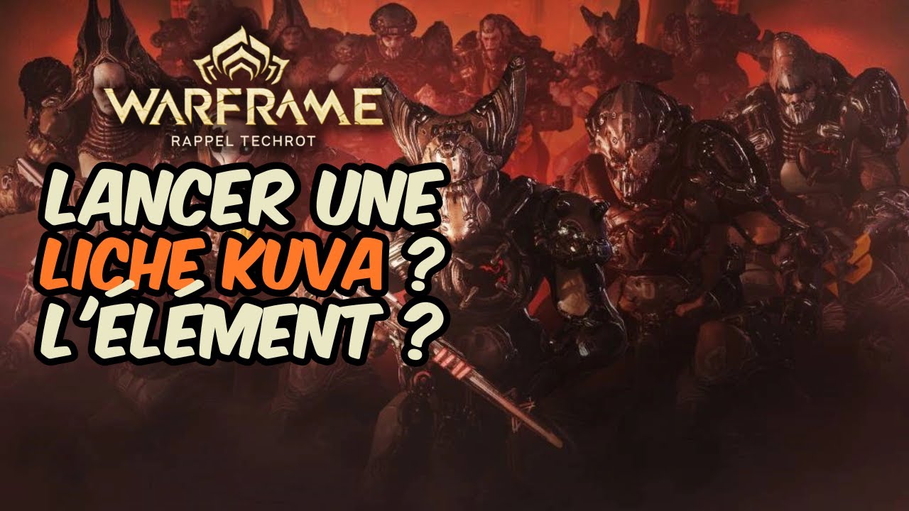 Lancer Une Liche Kuva ? Choix de l'Élément ?