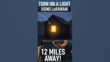Turn On a Light from 12 Miles Away Using LoRaWAN!