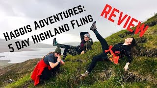 HAGGIS ADVENTURES 5 DAY HIGHLAND FLING | REVIEW