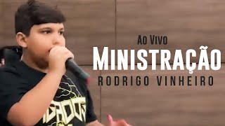 Rodrigo Vinheiro Ministração