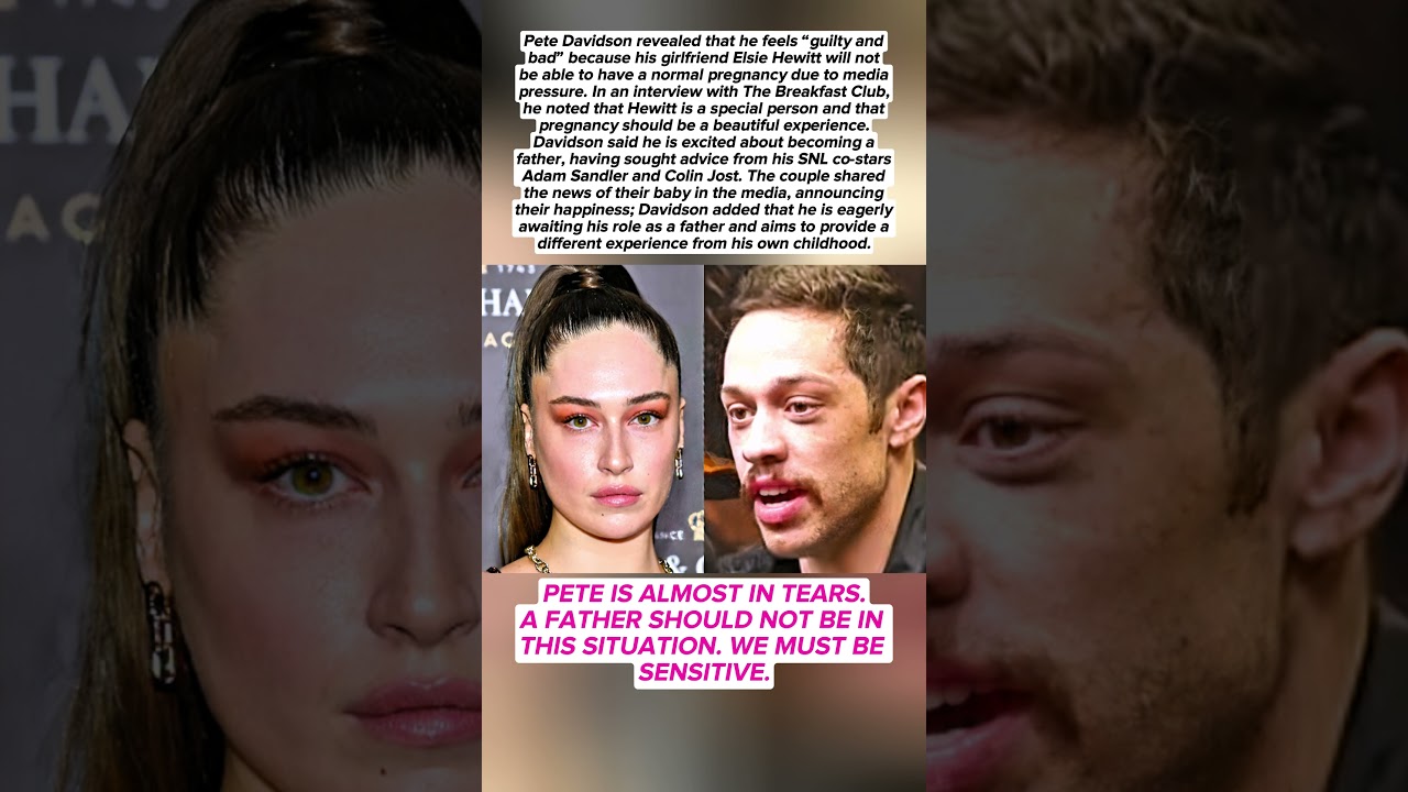 Pete Davidson: “My girlfriend's pregnancy won't be ideal because of the media, I feel guilty.”