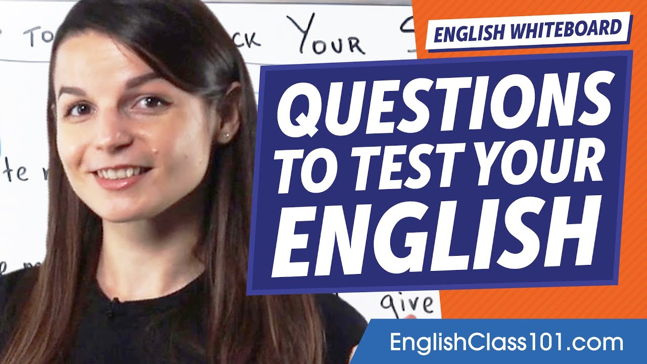 Sample English Questions to Self-Check Your Study Level: Beginners ...