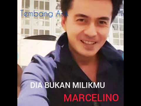 MARCELINO  | DIA BUKAN MILIKMU