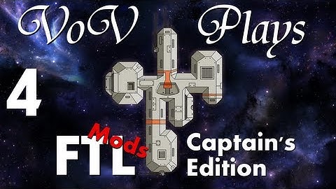 The Final Countdown - VoV Plays FTL Mods: Captain
