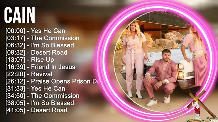 C.A.I.N Greatest Hits ~ Top Praise And Worship Songs