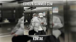 Ezhel ft.  Summer Cem - Kontak - Speed Up