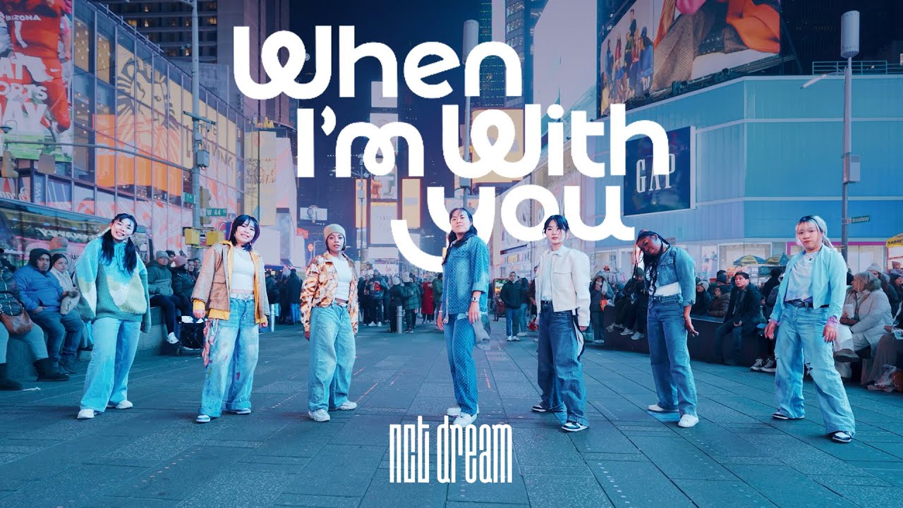 [KPOP IN PUBLIC | TIMES SQUARE] NCT DREAM (엔시티 드림) - ‘When I’m With You’ | Dance Cover by GRL1S