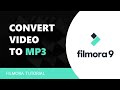 How To Convert Video To Mp3 In Filmora